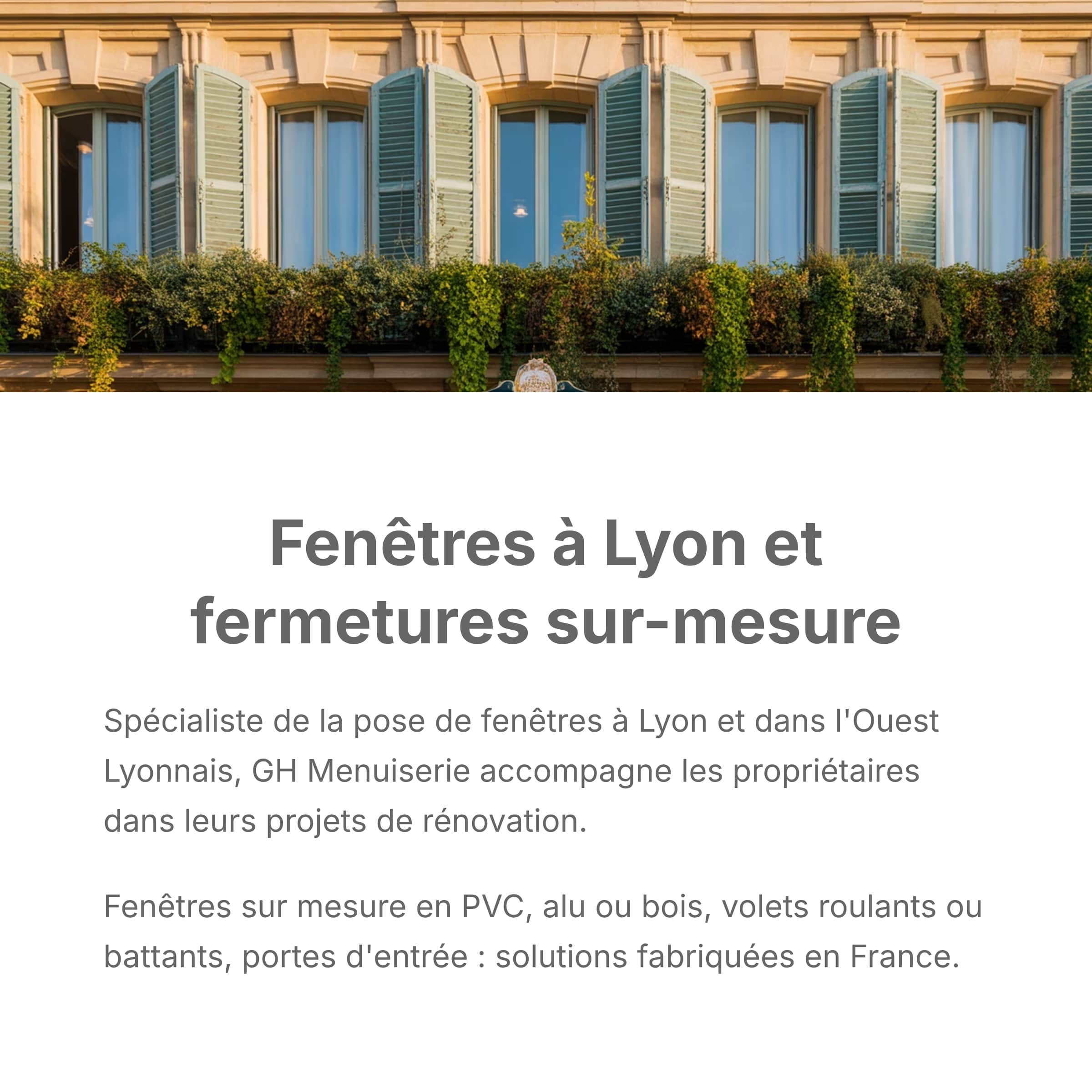Fenêtres et fermetures sur-mesure à Lyon